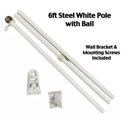 6 Ft FLAG POLE W Gold Ball Top Wall Mount Bracket - White Steel  • $17.44