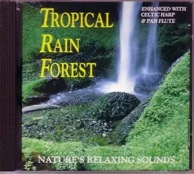 Nature's Relaxing Sounds: Tropical Rain Forest (Enhanced With Celtic - VERY GOOD • $6.22