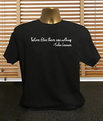 Before Elvis There Was Nothing - John Lennon Quote - Men's Elvis Presley T Shirt • £13.99