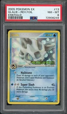$29.99 • Buy Pokemon PSA NM-MT 8 EX Emerald REVERSE HOLO Glalie 13/106