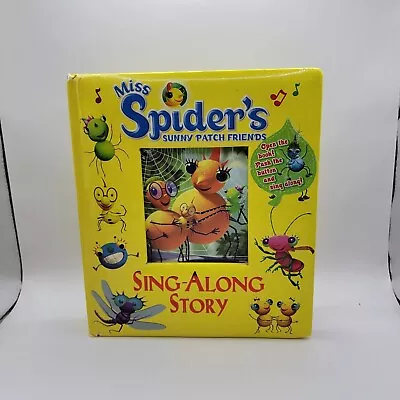 Miss Spider's Sunny Patch Friends Sing Along Story Hardcover Book HTF • $35