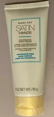 SEALED Mary Kay Fragrance-Free Satin Hands Nourishing Shea Cream 3oz Dry Relief • $7.99