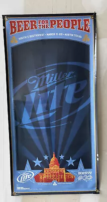 MILLER LITE BEER BANNER 2011 South By Southwest SXSW Austin TX Music Festival • $18.99