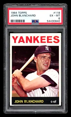 1964 Topps #118 JOHN BLANCHARD New York Yankees PSA 6 EX-MT HIGH END! • $14.95