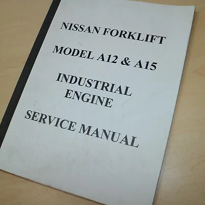 NISSAN DATSUN A12 A15 FORKLIFT DIESEL ENGINE Service Manual Repair OVERHAUL Shop • $59.10