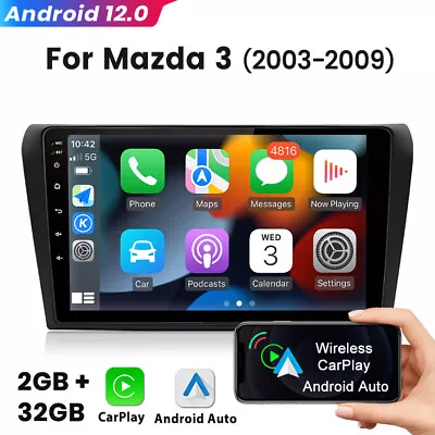 9 Android12 For Mazda 3 2003-2009 Car Stereo Radio Head Unit GPS BT FM WiFi DAB+ • $179.99