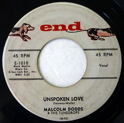 MALCOLM DODDS 45 Unspoken Love/Tonight END Doo Wop VG+ Ws1655 • $16