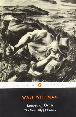 Leaves Of Grass: The First (1855) Edition (Penguin Classics) • £4.06