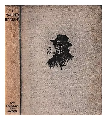 KING OF THE NORFOLK POACHERS I Walked By Night : Being The Life & History Of The • £46