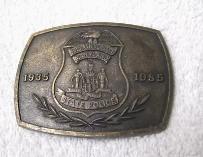 50th ANNIVERSARY MARYLAND STATE POLICE BRASS BELT BUCKLE  -  1935-1985 • $25