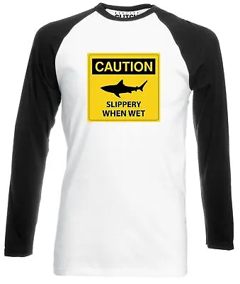 £14.99 • Buy Beware Slippery When Wet Sign Mens Baseball Shirt - Long Sleeve Funny Fishing