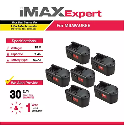 6x 18V 2Ah NiCd Battery For Milwaukee 48-11-2230 48-11-2200 48-11-2232 • $139.49