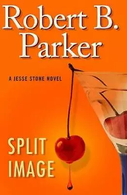 $3.79 • Buy Split Image (Jesse Stone, No. 9) - Hardcover By Parker, Robert B. - GOOD