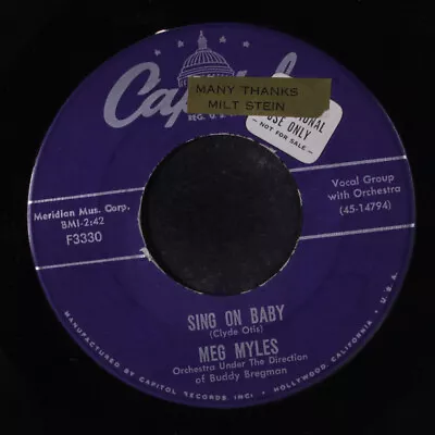 MEG MYLES: Sing On Baby / Will You Shed A Tear For Me CAPITOL 7  Single 45 RPM • $97.30