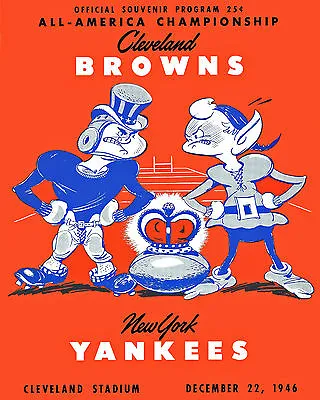 1946 AAFC Championship Game Program Cover Browns Vs Yankees - 8x10 Color Photo • $6.99