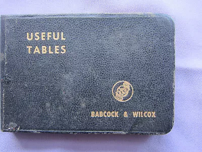 1955 THIRD ED. Useful Tables Book For Engineers & Steam Users Babcock & Wilcox • $12.99