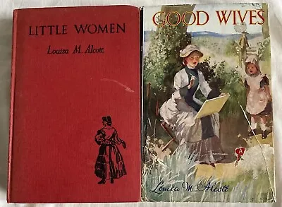 Louisa M Alcott Antique Books X 2 Little Women Good Wives Blackie Hardbacks #13 • £9.85