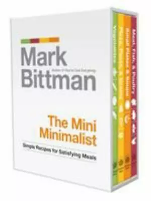 The Mini Minimalist: Simple Recipes For Satisfying Meals - Hardcover - GOOD • $6.43