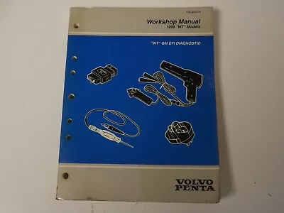 1999 Volvo Penta Factory Manual GM EFI Diagnostics WT Models P/N 3850078 • $19.99