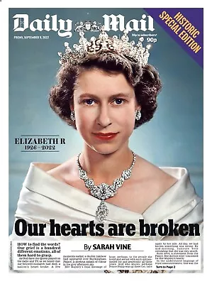 The Daily Mail UK Newspaper - 9 September 2022 - Death Of Queen Elizabeth II • £5