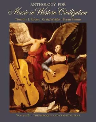 Anthology For Music In Western Civilization Volume B: The Baroque And Classica • $33.83