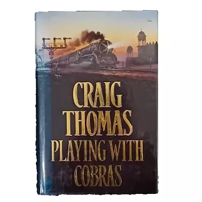Playing With Cobras By Craig Thomas (Hardcover Book 1993) • £3.95