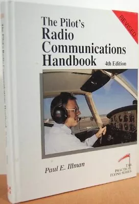 The Pilot's Radio Communications Handbook (Tab Practical Flying) • £18.41