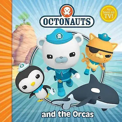 The Octonauts And The Orcas By Simon & Schuster UK (Paperback 2012) • £5.99