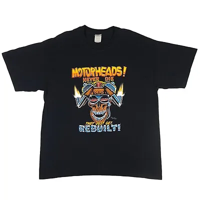 Vintage  Motorheads Never Die They Just Get Rebuilt  T-Shirt Men's XL • $23