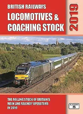 £22.09 • Buy British Railways Locomotives & Coaching Stock 2019: The Rolling Stock Of...