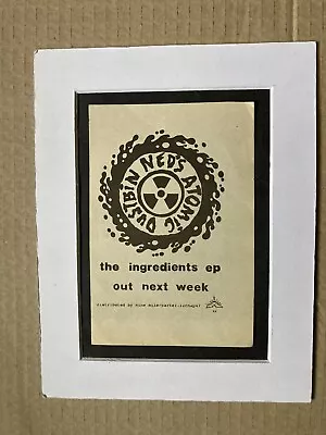 NEDS ATOMIC DUSTBIN-The Ingredients-Mounted Original Advert • £8.99