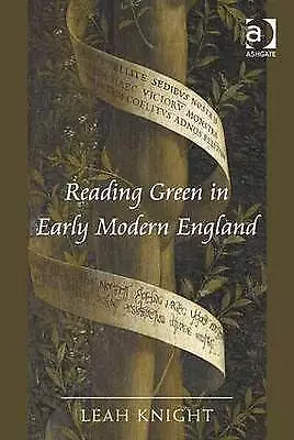 Reading Green In Early Modern England Leah Knight • £126.72