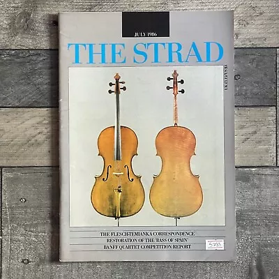 The Strad Magazine Violin/Viola July 1986 The Flesch-Temianka Correspondence  • $10.09