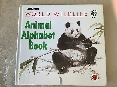 World Wildlife Animal Alphabet Book Ladybird HB WWF First Edition 1986 S864 • £9.99