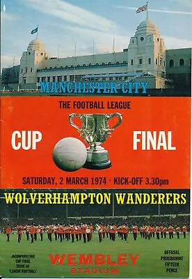 LEAGUE CUP FINAL PROGRAMME 1974 Wolves V Manchester City • £5.99