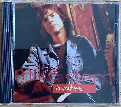 Mike Stern -  Is What It Is CD US 90s Jazz Fusion 2007 NM • £10