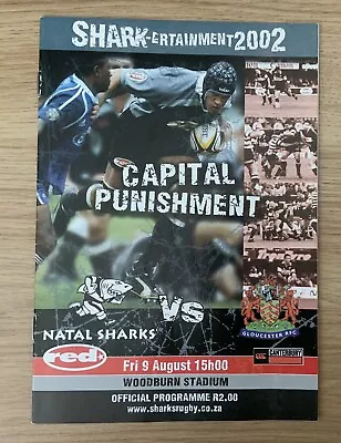 Natal Sharks V Gloucester RFC - 2002/03 Tour Match - Friday 9/8/2002 • £4.75