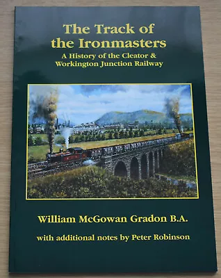 £12.99 • Buy CLEATOR WORKINGTON JUNCTION RAILWAY Steam Rail History Cumberland Cumbria Line