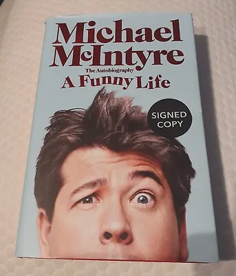 A Funny Life By Michael Mcintyre SIGNED • £12