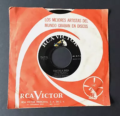 HERMANAS NAVARRO Tratala Bien 45 RCA 7  1965 Latin Garage Surf Rock EX Rare! • $27.99