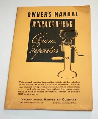 International Harvester McCormick Deering Cream Separator Owners Manual • $13.99