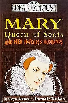 Simpson Margaret : Mary Queen Of Scots And Her Hopeless Hus Fast And FREE P & P • £2.22