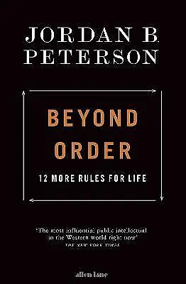 Beyond Order: 12 More Rules For Life By Jordan B. Peterson (Hardcover 2021) • $9.95