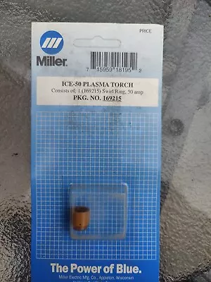 Miller 169215 Plasma Torch Swirl Ring ICE 50 Plasma Torch New Old Stock • $15