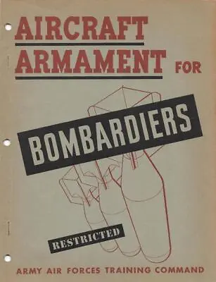 1945 Aaf B-17b-24b-25b-29 Aircraft Armament For Bombardiers Flight Manual-cd • $29.99