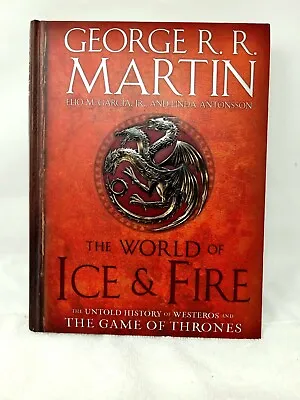 A Song Of Ice And Fire Ser.: The World Of Ice And Fire : The Untold History... • $19.99