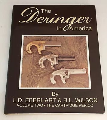 Deringer In America Vol. Two Signed First 1993 R.l. Wilson Collectable Firearms • $79.95