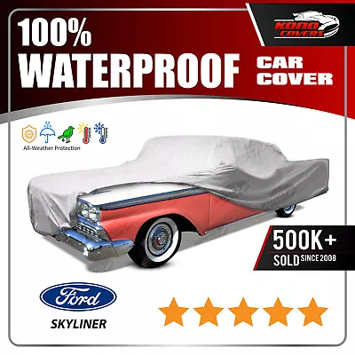 Ford Skyliner 6 Layer Waterproof Car Cover 1954 1955 1956 1957 1958 1959 • $55.95