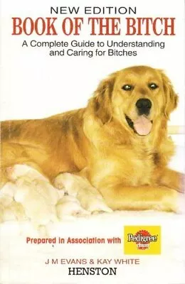 £6.09 • Buy Book Of The B*tch By J.M. Evans, Kay White,Pedigree Petfoods