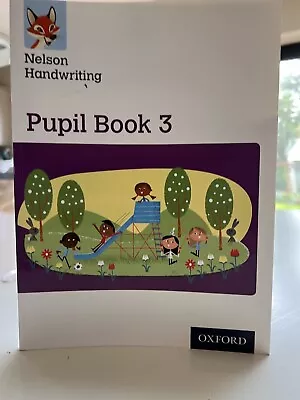 Nelson Handwriting: Year 3/Primary 4: Pupil Book 3 By Anita Warwick Nicola York • £10